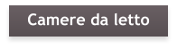 Camere da letto
